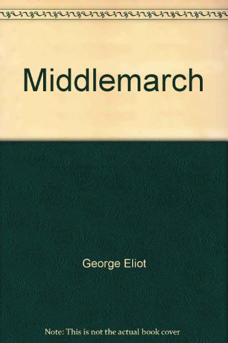9780451515704: Middlemarch