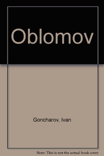 Imagen de archivo de Oblomov a la venta por ThriftBooks-Dallas