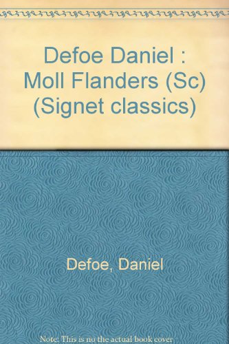 9780451515865: Defoe Daniel : Moll Flanders (Sc) (Signet classics)