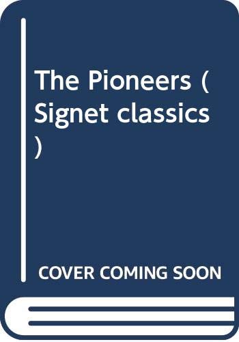 9780451516213: Cooper J.Fenimore : Pioneers (Sc) (Signet classics)