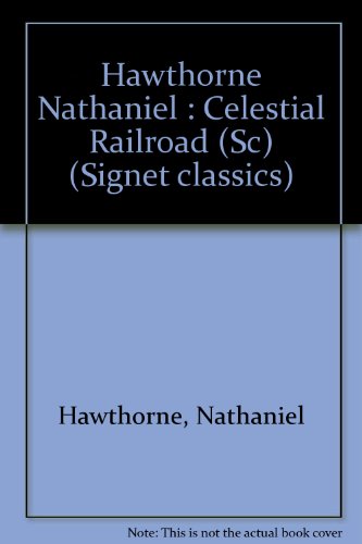 9780451516411: The Celestial Railroad and Other Stories