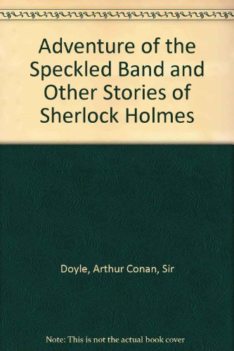 Stock image for The Adventure of the Speckled Band for sale by HPB Inc.