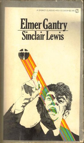 9780451516534: Lewis Sinclair : Elmer Gantry (Sc)