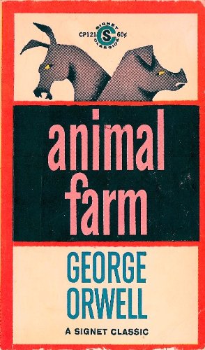 Animal Farm: A Fairy Story by George Orwell - George Orwell (Author); C.M. Woodhouse (Introduction by)