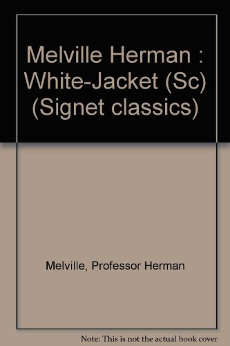 White Jacket (9780451517326) by Herman Melville