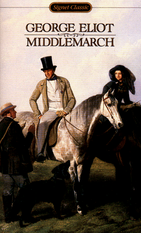 Middlemarch (Signet classics) - Eliot, George