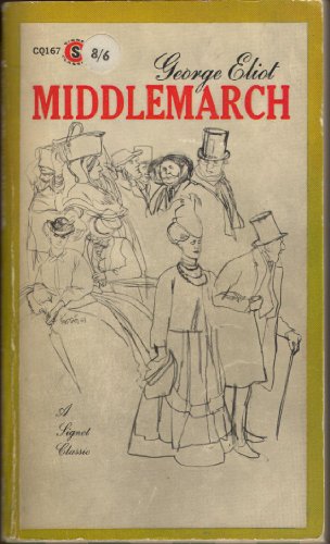 9780451517500: Middlemarch: A Study of Provincial Life (Signet classics)