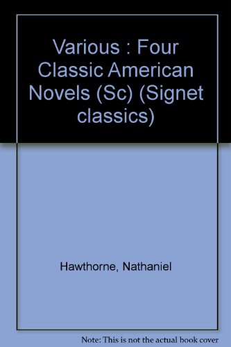 Beispielbild fr Four Classic American Novels zum Verkauf von Montclair Book Center