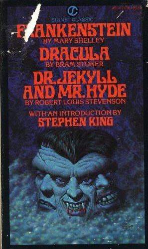 9780451517814: Frankenstein, Dracula, Dr. Jekyll and Mr. Hyde