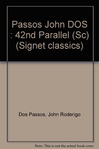 9780451518101: Passos John DOS : 42nd Parallel (Sc)