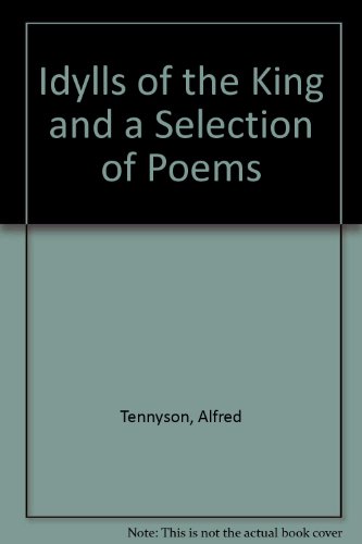 Stock image for Idylls of the King and a Selection of Poems for sale by HPB-Diamond