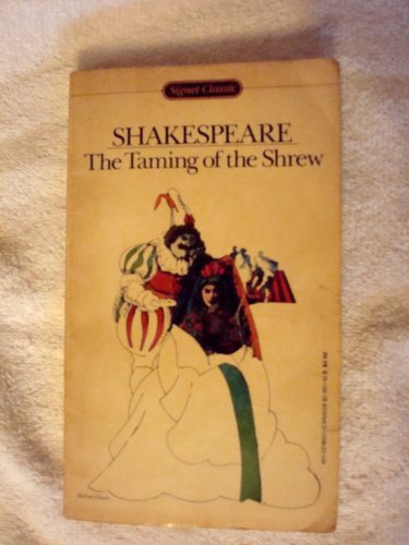 9780451518538: Shakespeare : Taming of the Shrew (Sc) (Signet classics)