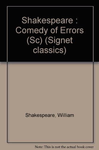 Beispielbild fr The Comedy of Errors (Shakespeare, Signet Classic) zum Verkauf von Wonder Book