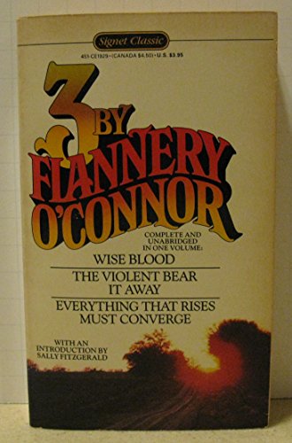 9780451519290: O'Connor Flannery : Three by Flannery O'Connor (Sc) (Signet classics)