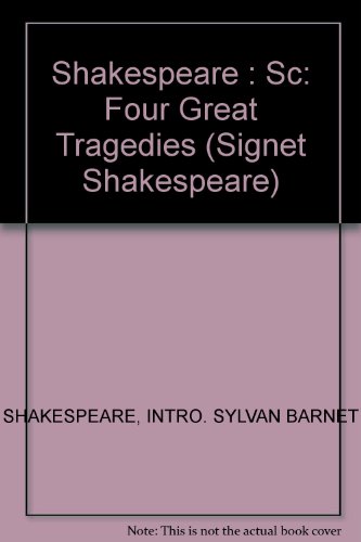 Imagen de archivo de Four Great Tragedies : Julius Caesar; Hamlet; Macbeth; Romeo and Juliet a la venta por Better World Books