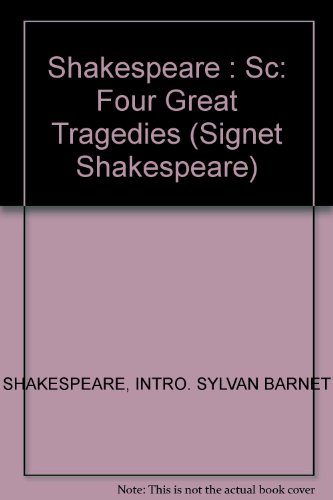 9780451519498: Four Great Tragedies: Hamlet; Othello; King Lear; Macbeth