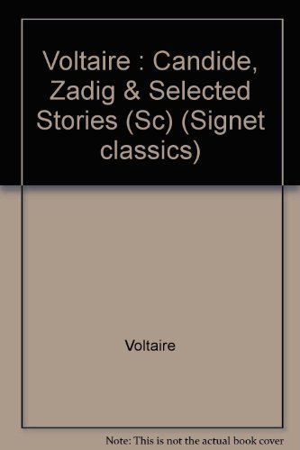 9780451519801: Voltaire : Candide, Zadig & Selected Stories (Sc) (Signet classics)