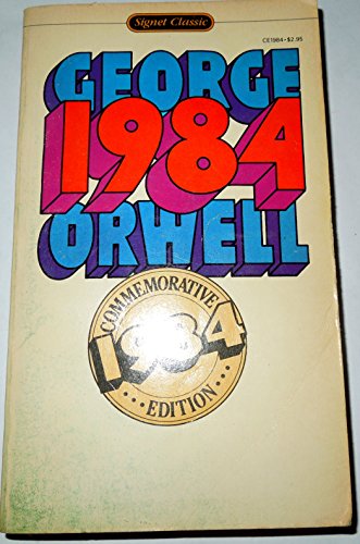 1984: A Novel (Commemorative Edition) [Nineteen Eighty-Four] - Orwell, George