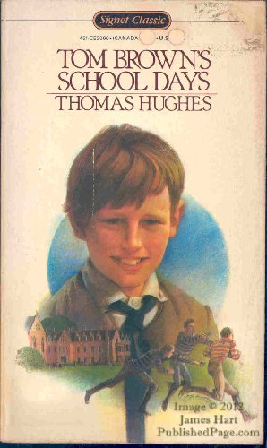 Tom Brown's School Days - Hughes, Thomas