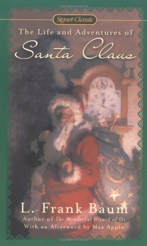 9780451520647: The Life and Adventures of Santa Claus