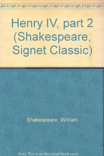 Stock image for Henry IV, Part II (Signet Shakespeare) for sale by AwesomeBooks