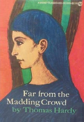 Stock image for Far from the Madding Crowd (Signet Classics) for sale by Keeper of the Page