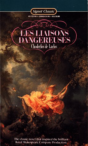 Beispielbild fr Liaisons Dangereuses, Les (Signet classics) zum Verkauf von Eagle Eye Books