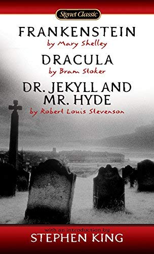 9780451521705: Shelley Et Al : Frankenstein/Dracula/Jekyll & Hyde (Sc) (Signet classics)