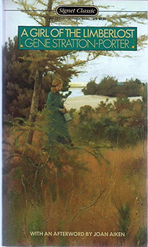 9780451521811: A Girl of the Limberlost (Signet classics)