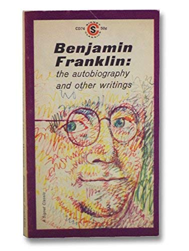 9780451522023: Franklin Benjamin : Autobiography & Other Writings (Sc) (Signet classics)