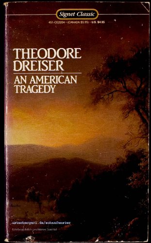 An American Tragedy (Signet classics) - Dreiser, Theodore