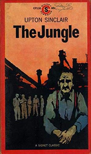 upton sinclair and the jungle upton sinclair and the jungle