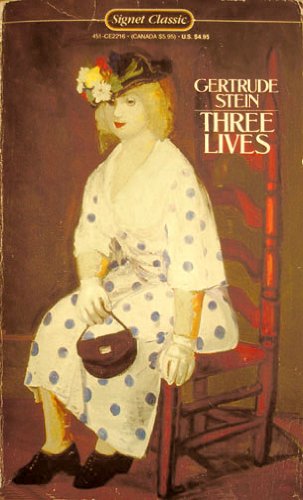 9780451522160: Stein Gertrude : Three Lives (Sc) (Signet classics)