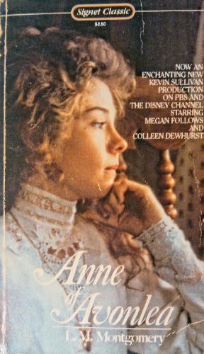 Beispielbild fr Montgomery L.M. : Anne of Avonlea (Sc) (SE) (Signet Classics) zum Verkauf von Wonder Book