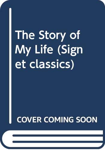 9780451522450: The Story of my Life (Signet classics)