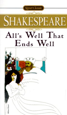 Stock image for All's Well That Ends Well (Shakespeare, Signet Classic) for sale by SecondSale