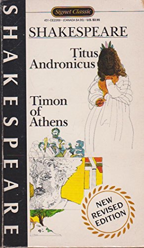 Beispielbild fr Titus Andronicus and Timon of Athens (Signet Classic Shakespeare) zum Verkauf von ThriftBooks-Dallas