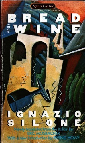 9780451522788: Silone Ignazio : Bread and Wine (Sc) (Signet classics)