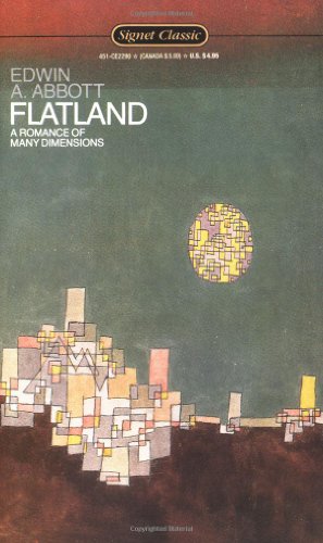 Stock image for Flatland: A Romance of Many Dimensions (Signet Classics) for sale by Once Upon A Time Books