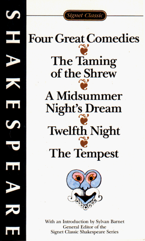 9780451523174: Four Great Comedies: Taming of the Shrew; a Midsummer Night's Dream; Twelfth Night; the Tempest