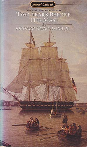 Stock image for Two Years Before the Mast: A Personal Narrative of Life at Sea for sale by SecondSale