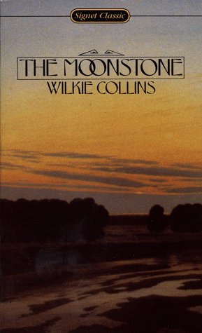 The Moonstone (Signet Classic) - Wilkie Collins