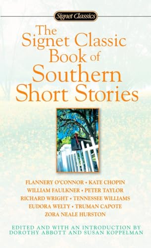 Beispielbild fr The Signet Classic Book of Southern Short Stories (Signet Classics) zum Verkauf von SecondSale