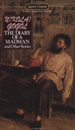 Beispielbild fr Diary of a Madman and Other Stories: The Nose; The Carriage; The Overcoat; Taras Bulba zum Verkauf von ThriftBooks-Dallas