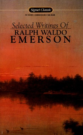 Stock image for Emerson: Selected Writings of Ralph Waldo Emerson (Signet Classics) for sale by HPB-Diamond