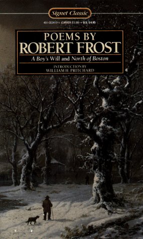 Beispielbild fr Poems by Robert Frost: A Boy's Will; North of Boston zum Verkauf von Wonder Book