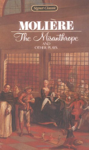 Imagen de archivo de The Misanthrope and Other Plays (Signet Classics) a la venta por HPB-Diamond
