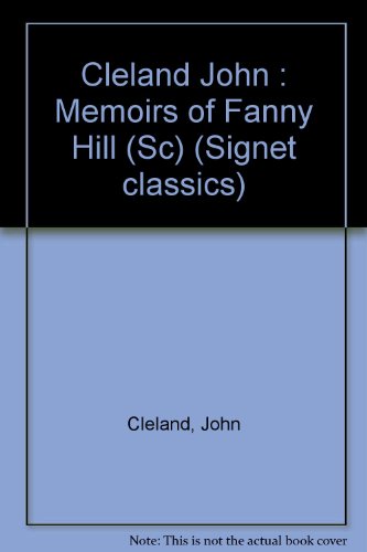 Beispielbild fr Fanny Hill: 2or, Memoirs of a Woman of Pleasure zum Verkauf von ThriftBooks-Dallas