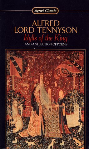 Stock image for Idylls of the King and a Selection of Poems (Signet Classics) for sale by HPB-Diamond