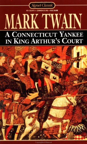 Beispielbild fr A Connecticut Yankee in King Arthur's Court (Signet Classics) zum Verkauf von Second Chance Books & Comics